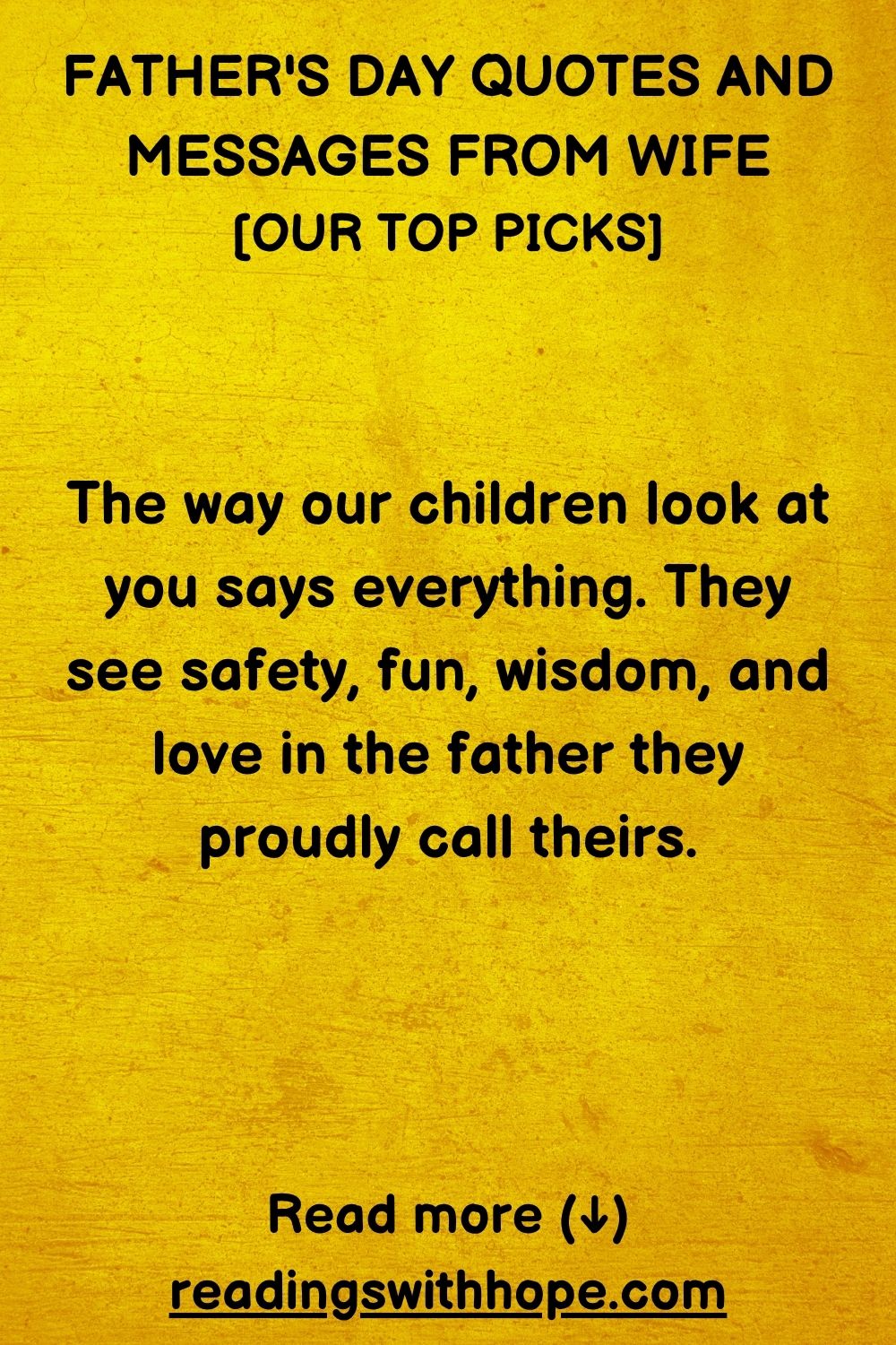 Father's Day Quotes and Messages From Wife Father's Day Quotes and Messages From Wife
