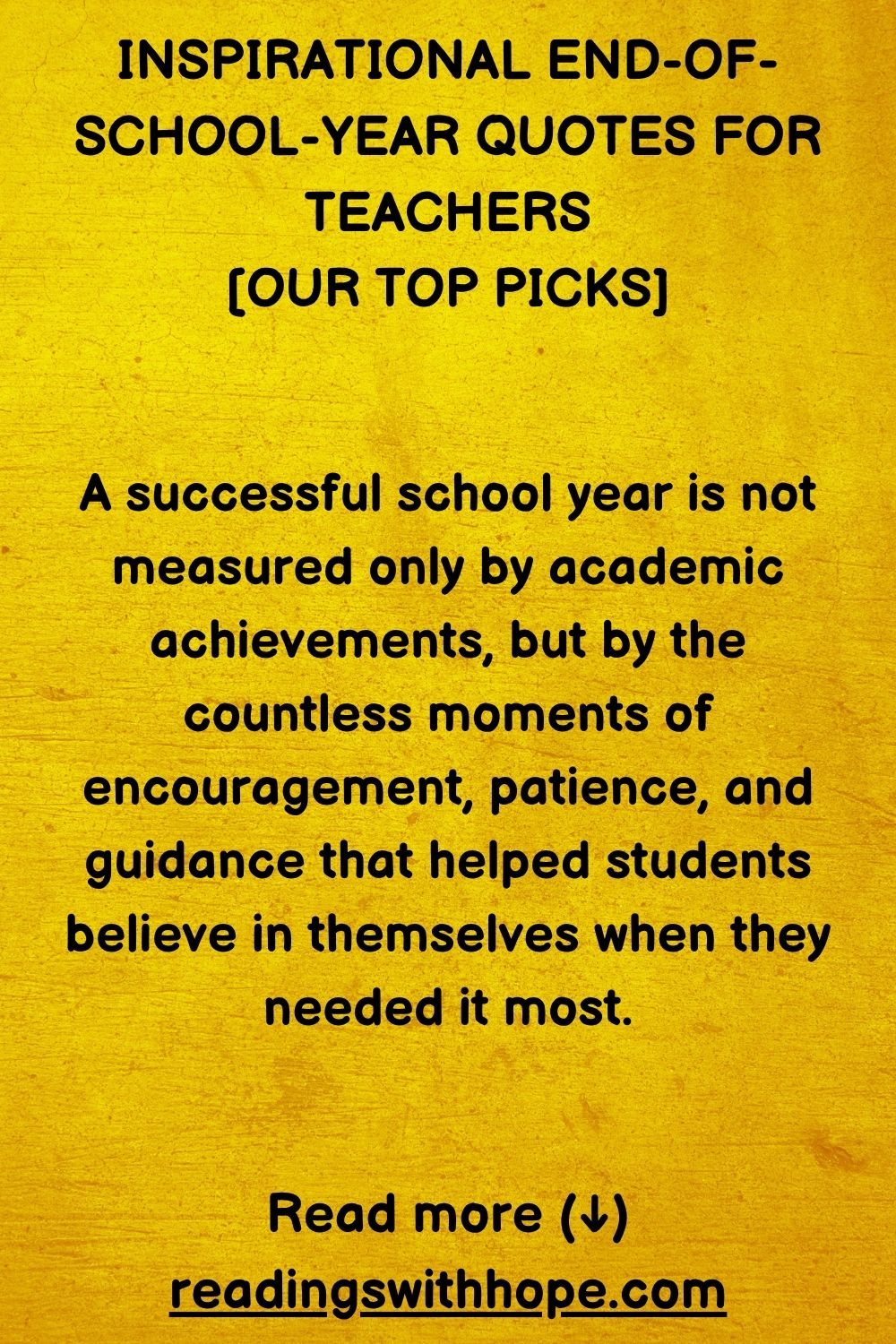 Inspirational End of School Year Quotes and Messages Inspirational End of School Year Quotes and Messages