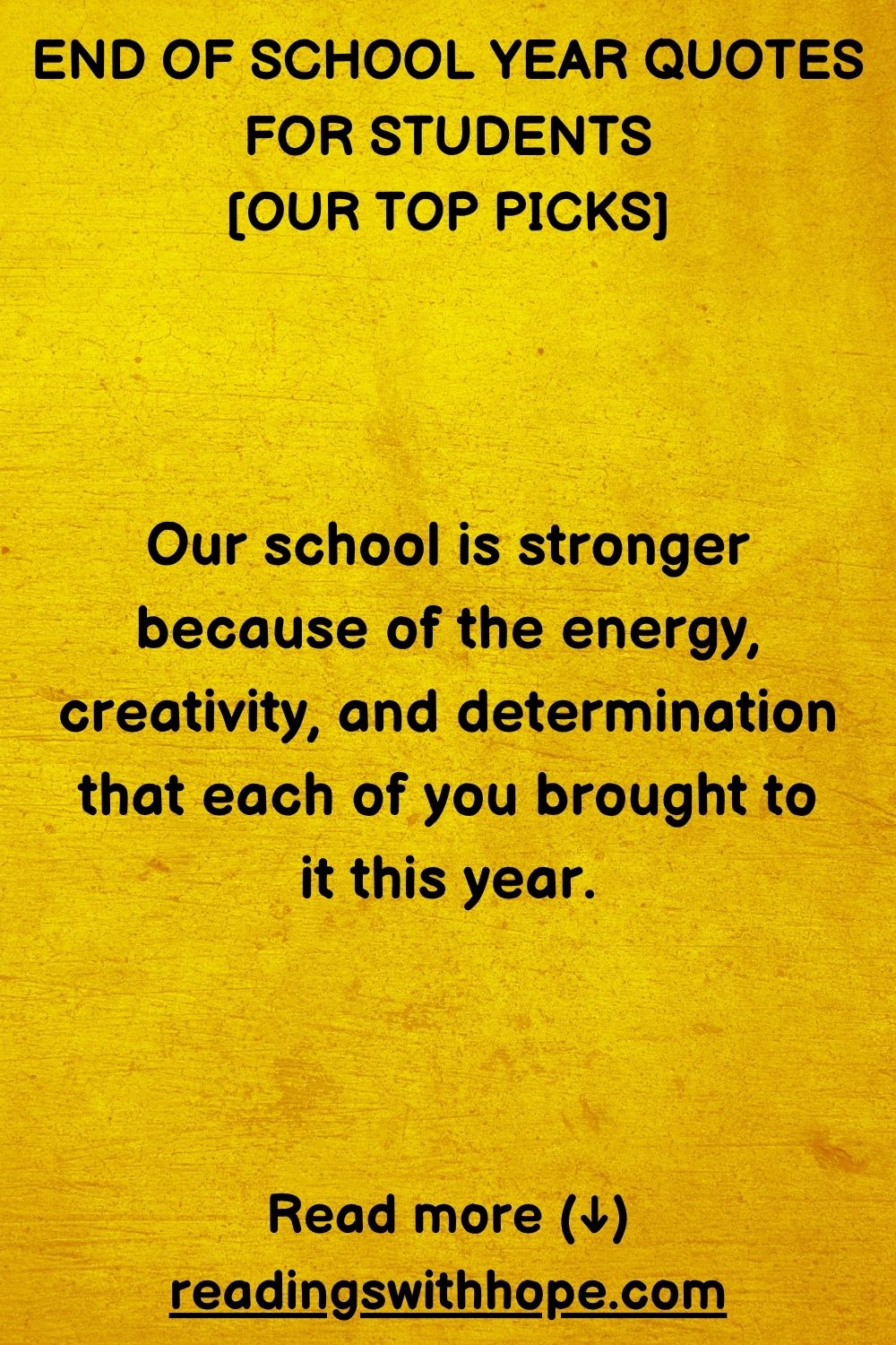 End of School Year Quotes For Students (+ Messages and Wishes) End of School Year Quotes For Students (+ Messages and Wishes)