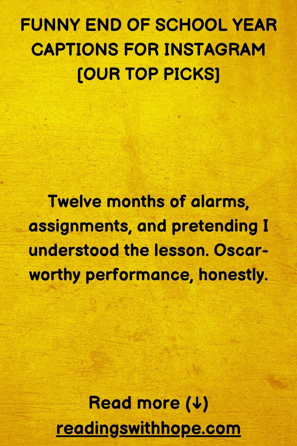 funny End of School Year Captions For Instagram
