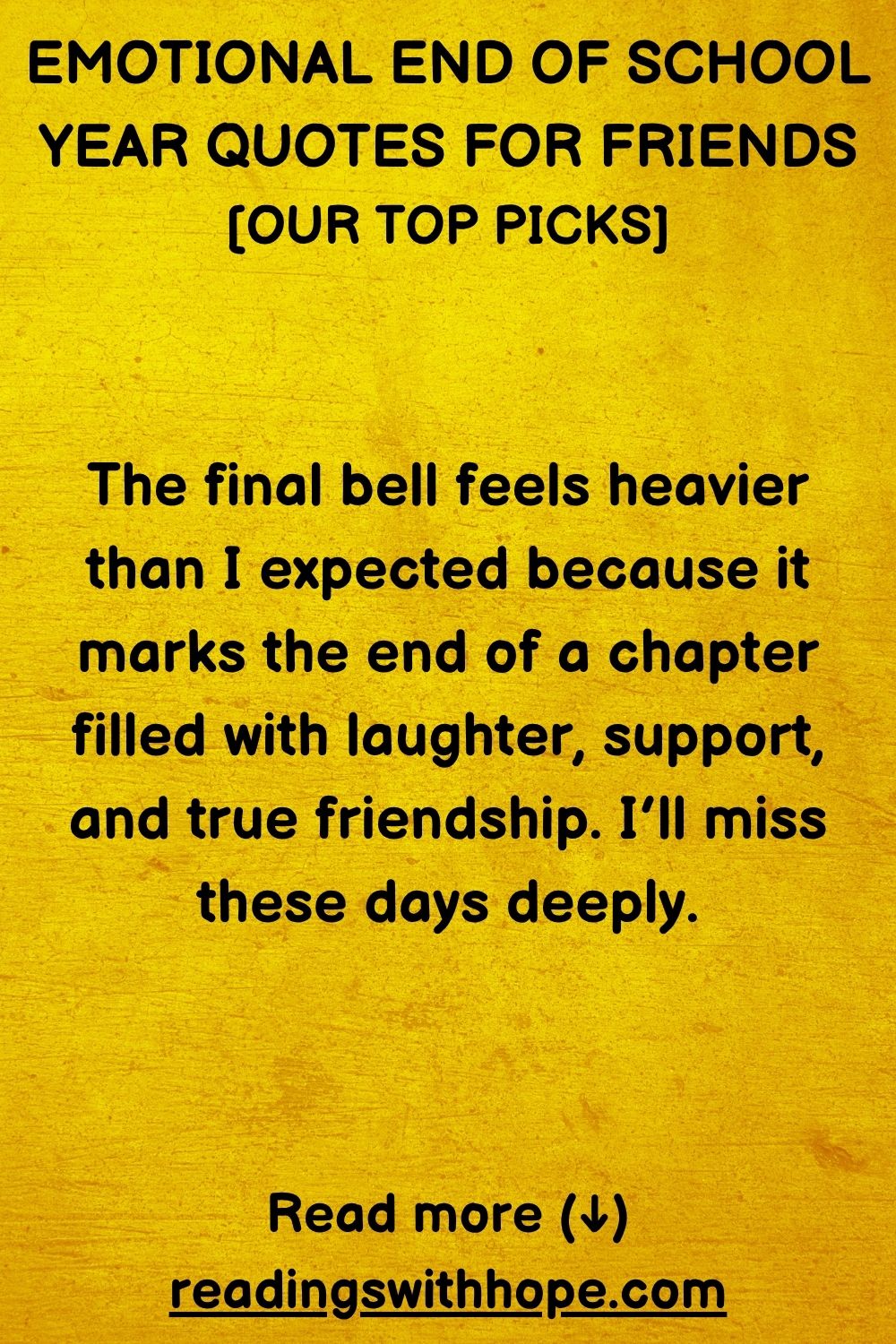 End of School Year Quotes For Friends
