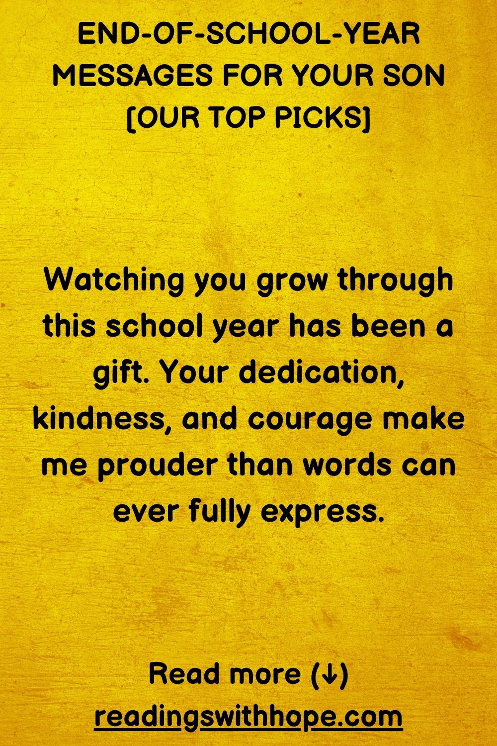 End of School Year Quotes and Messages For Your Son End-of-School-Year Messages For Your Son