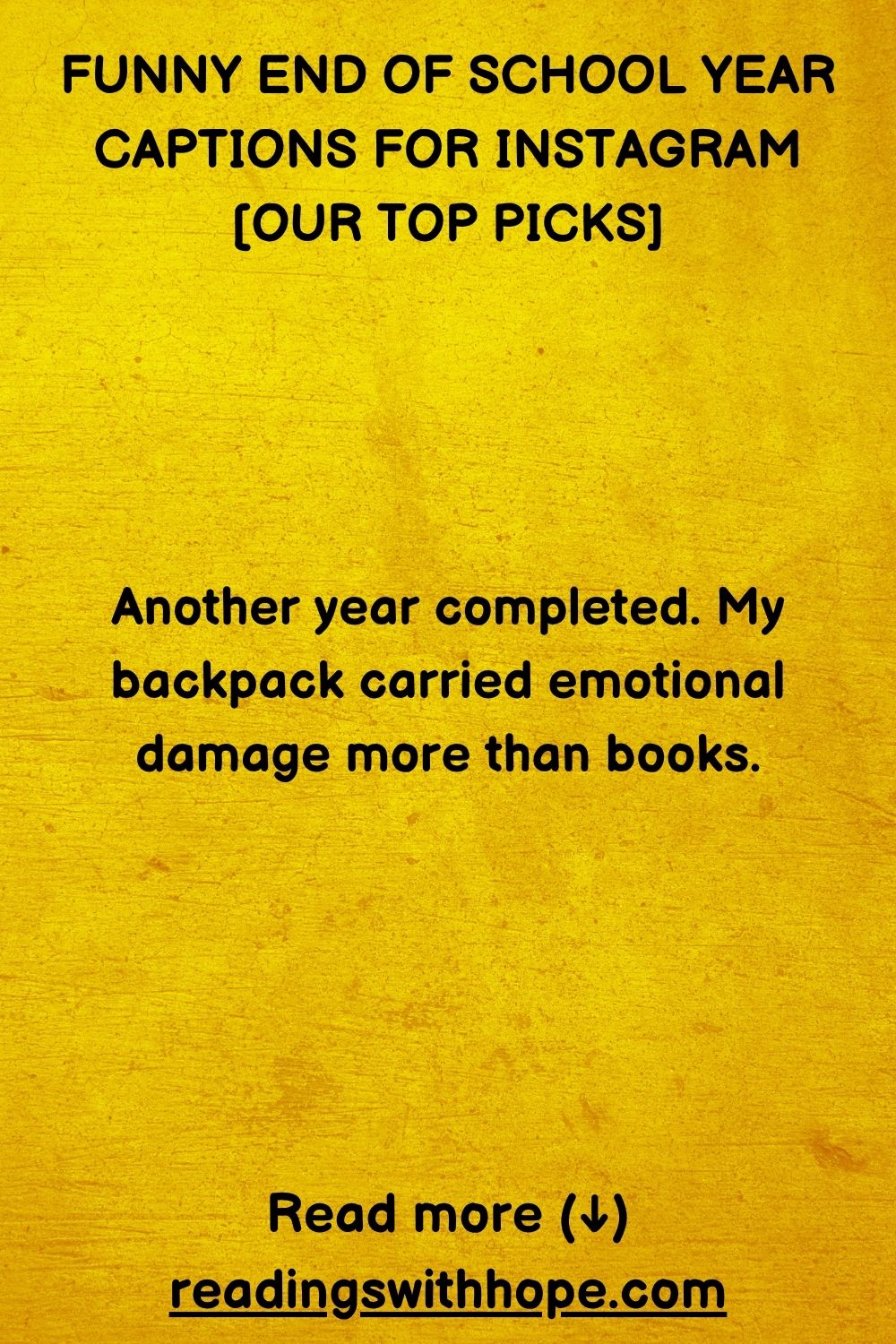 funny End of School Year Captions For Instagram