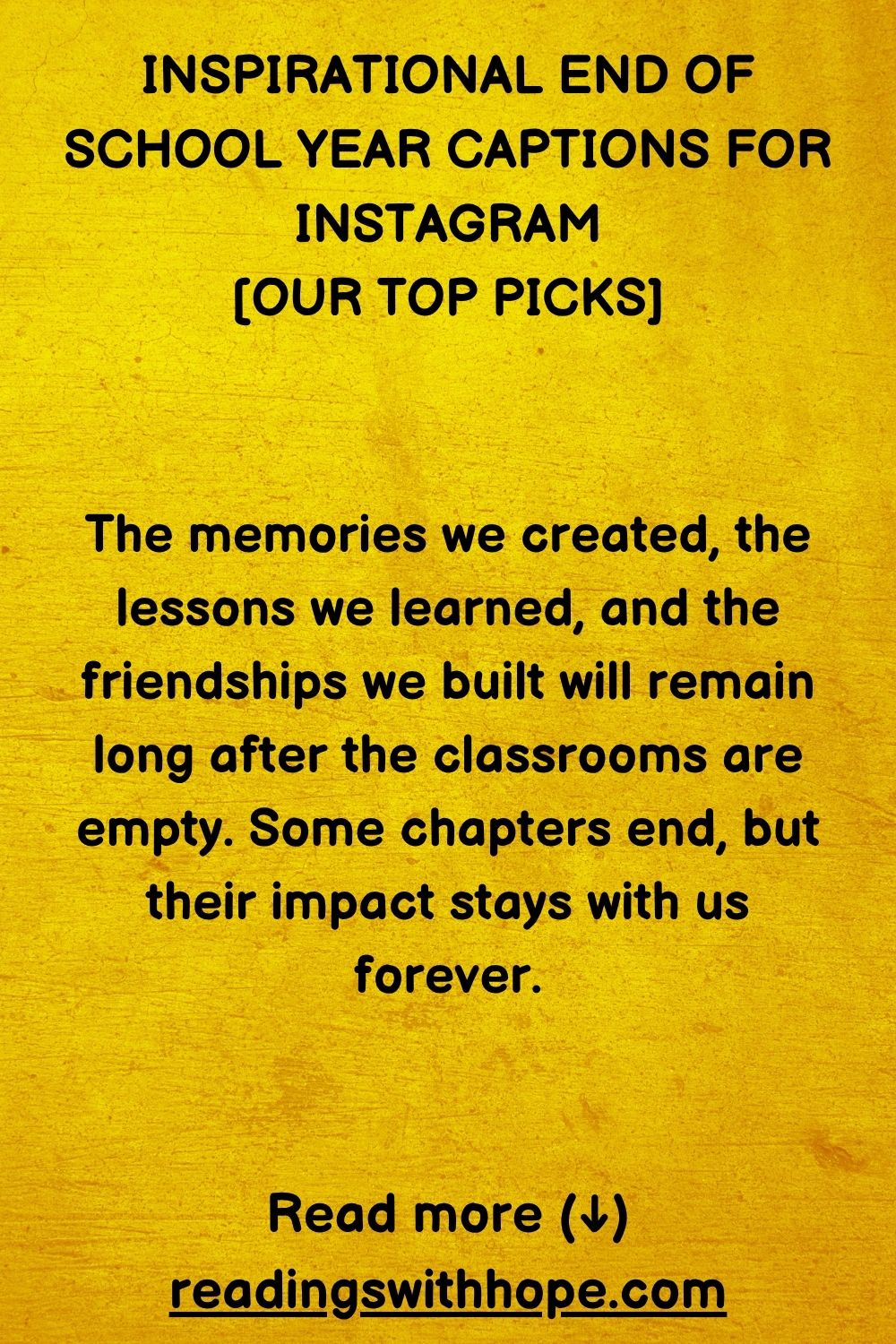 inspirational End of School Year Captions For Instagram