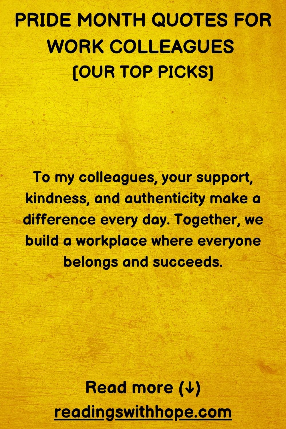 100 Pride Month Quotes For Work, Colleagues and Workplace