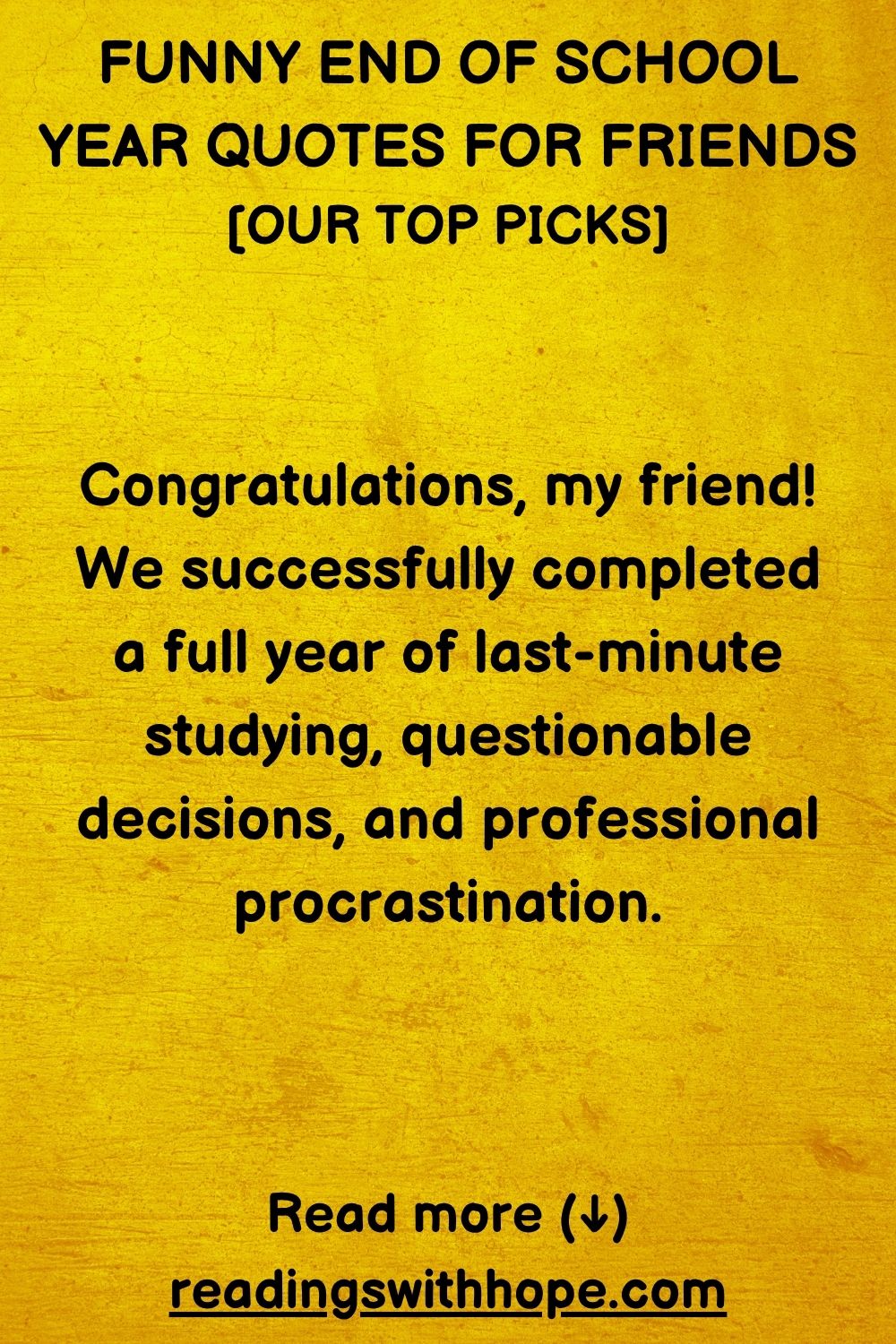 End of School Year Quotes For Friends