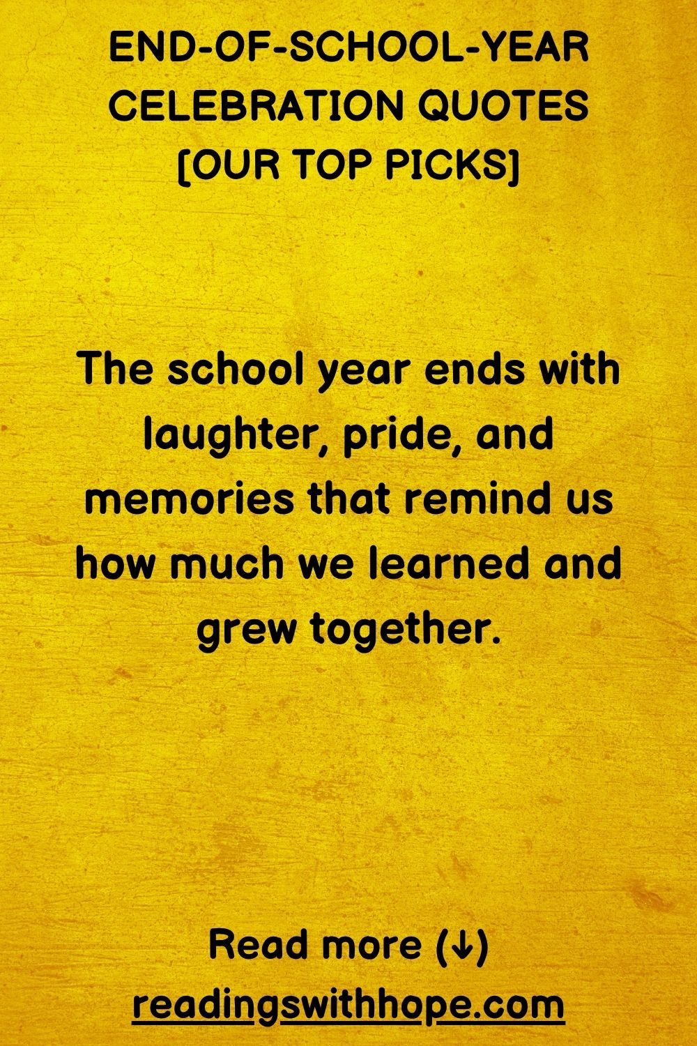 End of School Year Celebration Quotes