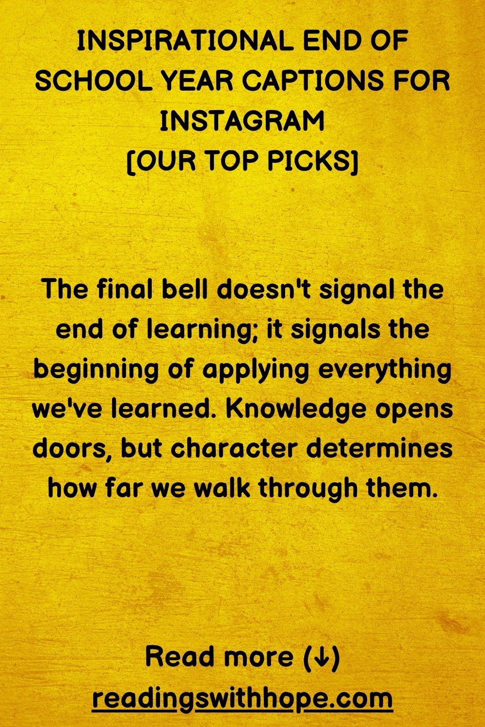 inspirational End of School Year Captions For Instagram
