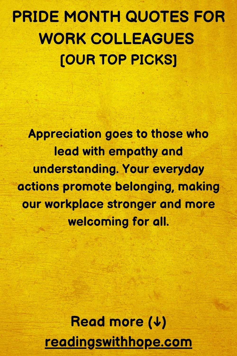 100 Pride Month Quotes For Work, Colleagues and Workplace