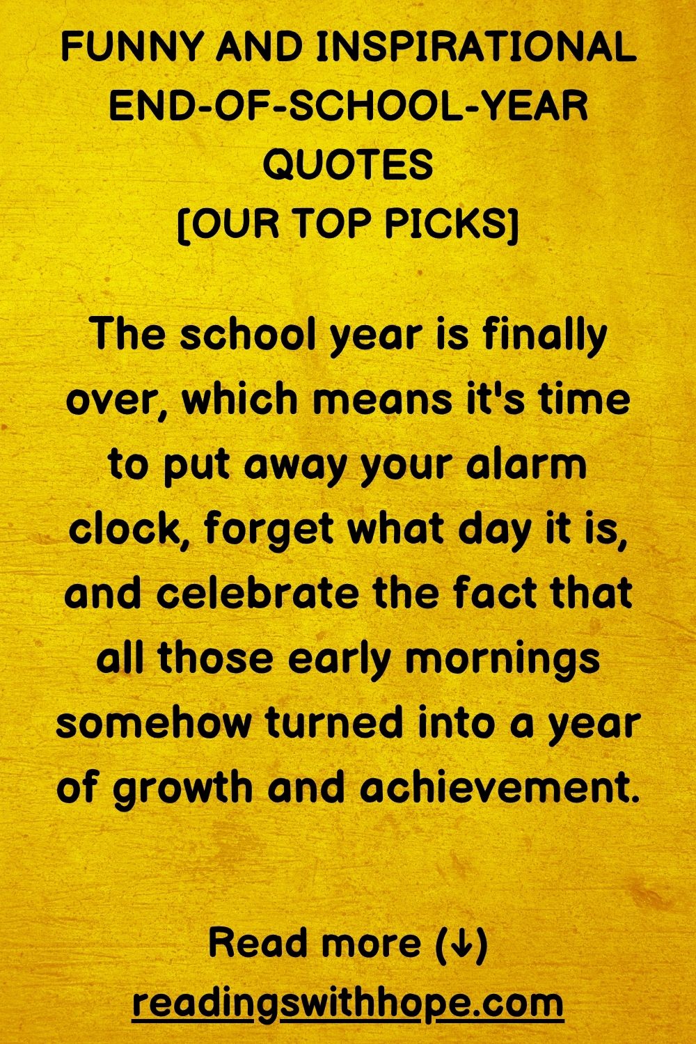 Inspirational End of School Year Quotes and Messages Inspirational End of School Year Quotes and Messages