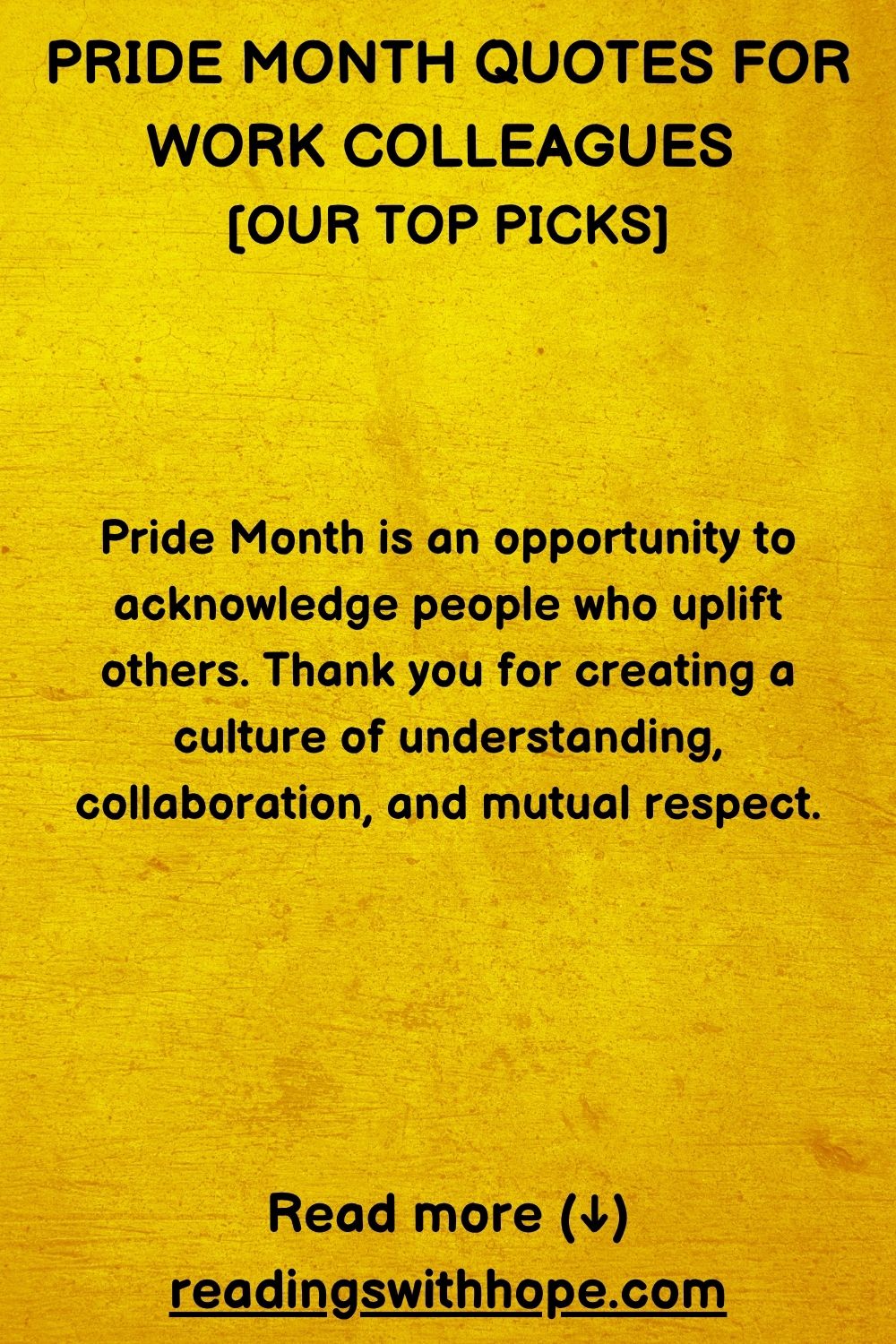 100 Pride Month Quotes For Work, Colleagues and Workplace