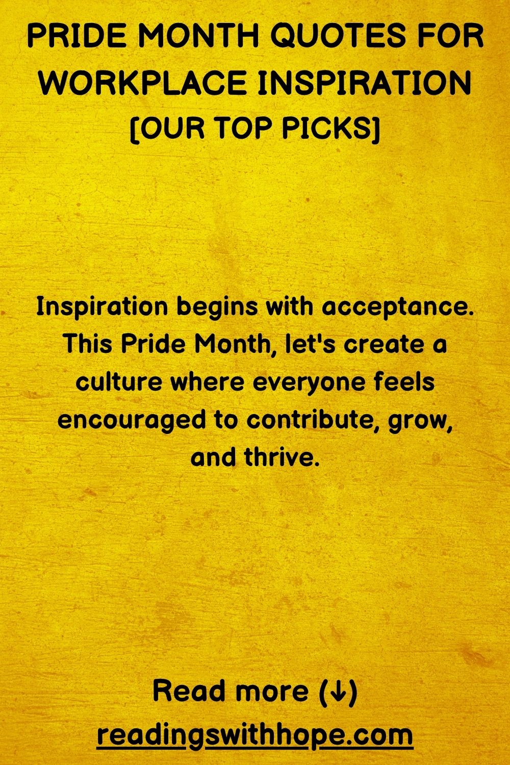100 Pride Month Quotes For Work, Colleagues and Workplace