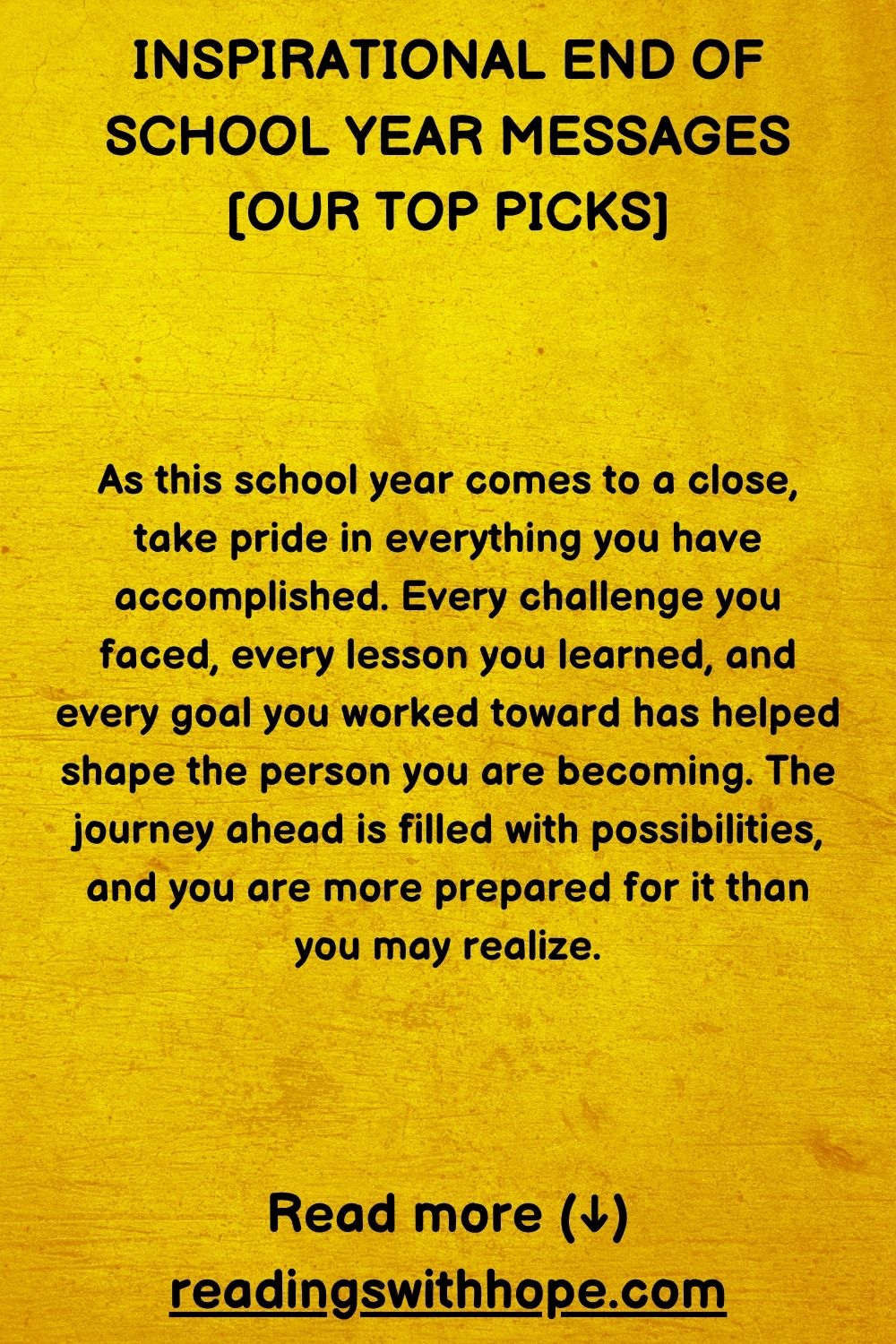 Inspirational End of School Year Quotes and Messages Inspirational End of School Year Quotes and Messages